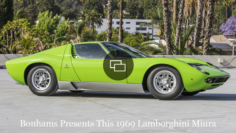 The 1969 Lamborghini Miura P400 S from Bonhams.