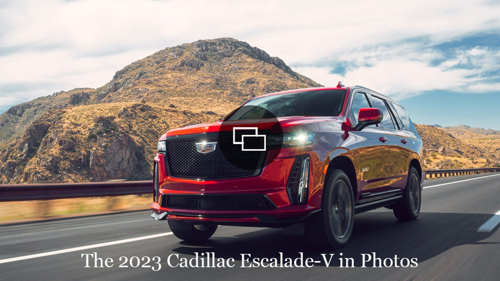The 2023 Cadillac Escalade-V.
