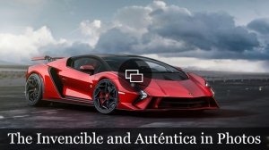 The Lamborghini Invencible and Auténtica in Photos
