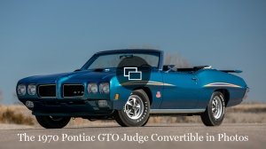 A 1970 Pontiac GTO Judge convertible.