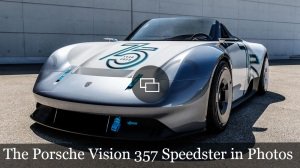The Porsche Vision 357 Speedster in Photos