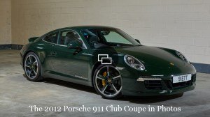 A 2012 Porsche 911 Club Coupe.