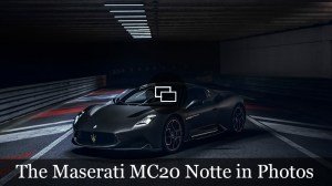 The Sinister Maserati MC20 Notte in Photos