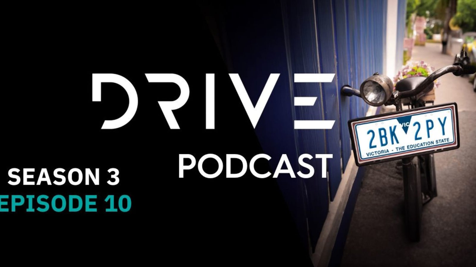 Drive Podcast Season 3 Episode 10 – Listen online now!