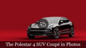 The Polestar 4 SUV Coupé in Photos